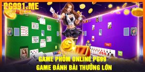 Game phỏm online PG99 - Game đánh bài thưởng lớn
