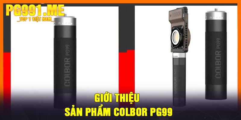 Giới thiệu sản phẩm COLBOR PG99