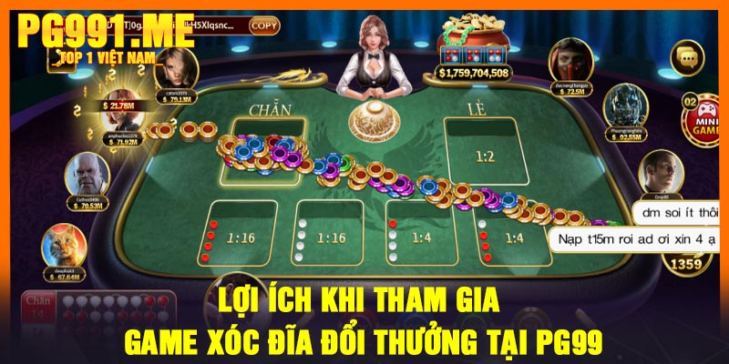 Lợi ích khi tham gia game xóc đĩa đổi thưởng tại PG99