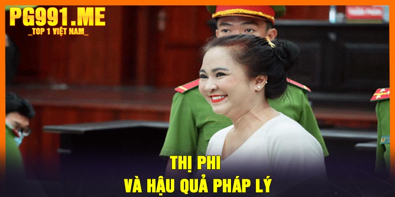 Thị Phi và Hậu Quả Pháp Lý