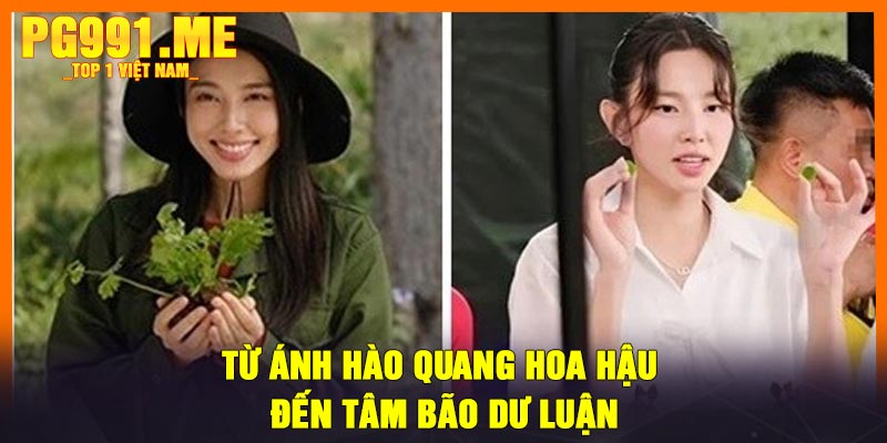 Từ Ánh Hào Quang Hoa Hậu Đến Tâm Bão Dư Luận