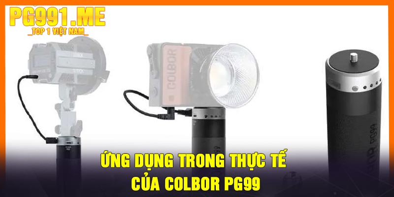 Ứng dụng trong thực tế của COLBOR PG99
