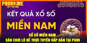 Xổ số miền Nam - Sân chơi lô đề trực tuyến hấp dẫn tại PG99